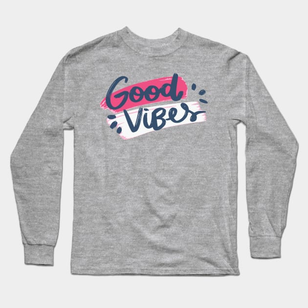 Good Vibes Long Sleeve T-Shirt by noppo